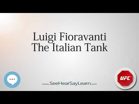 Luigi Fioravanti   UFC Fighter's Nicknames 🔊