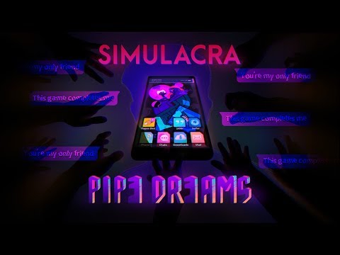 Видео SIMULACRA: Pipe Dreams #1