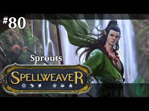 Spellweaver 080 - Sprouts