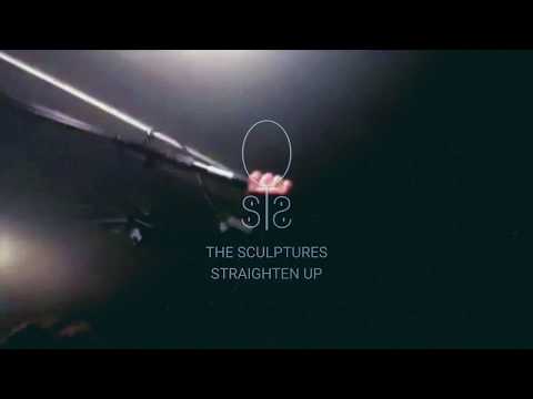 The Sculptures - The Sculptures - Straighten Up