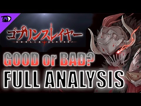 Goblin Slayer - Good or Bad? (Full Video Analysis) | Weeb Week Review