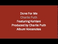 Charlie Puth - Done For Me (feat. Kehlani) Charlie Puth - Done For Me (feat. Kehlani)