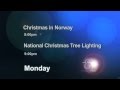 Christmas In Norway National Tree Lighting HoustonPBS