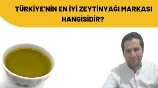 Türkiye'nin En İyi Zeytinyağı Markası Hangisi