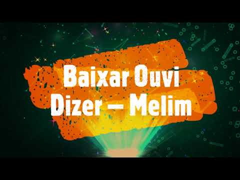 download lagu mp3 mp4 Ouvi Dizer Melim Baixar, download lagu Ouvi Dizer Melim Baixar gratis, unduh video klip Ouvi Dizer Melim Baixar
