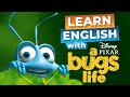 Learn English With DISNEY Movies A BUG S LIFE