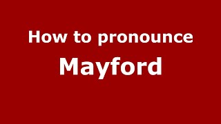 How to pronounce Mayford