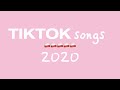 Tik Tok Songs 2020 TikTok Music 2020