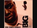 The Notorious BIG One More Chance Stay With Me ...