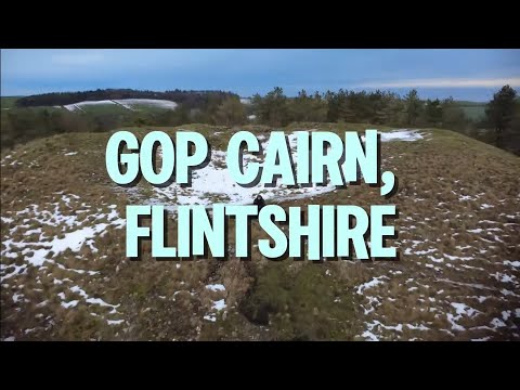 Geology and Archaeology of Gop Cairn! Ancient natural history in Flintshire