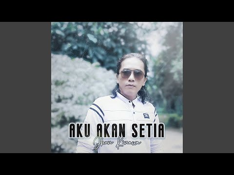 AKU AKAN SETIA (feat. Rika Zella) (Rasa Takkan Luntur Walau Kita Berjauhan)