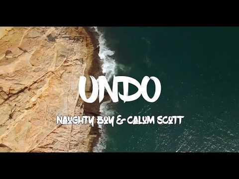 Naughty Boy x Calum scott - UNDO (Lyrical video)