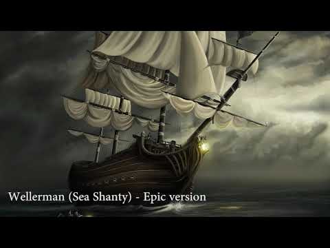 The Wellerman (Sea Shanty) epic version