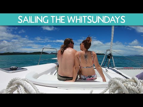 Sailing the Whitsundays on Harley Girl - Part One