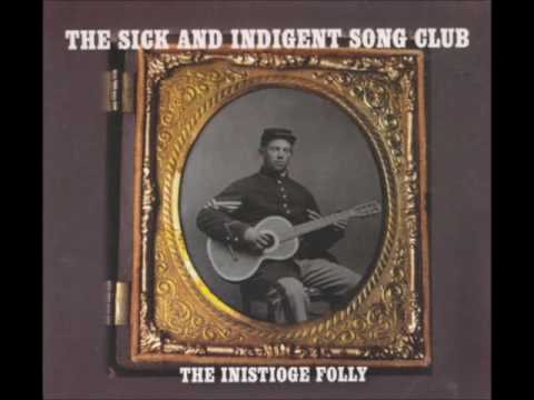 The Sick & Indigent Song Club - 