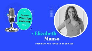 Elizabeth Manso on Embracing Technology, Meaningful Relationships, and Remote Work