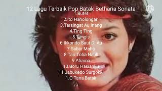Download lagu 12 Lagu Terbaik Pop Batak Betharia Sonata... mp3