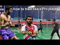 Prannoy Hs badminton training will 100% Amaze you