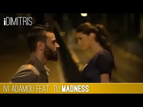 Ivi Adamou - Madness (feat. tU)