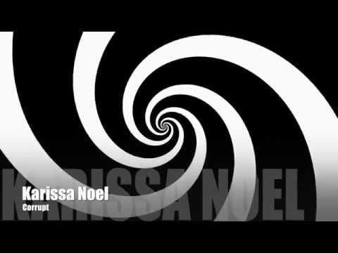Karissa Noel - Corrupt