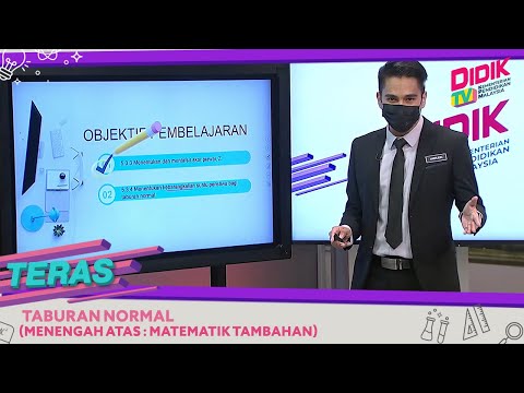 Teras (2021) | Menengah Atas : Matematik Tambahan - Taburan Normal