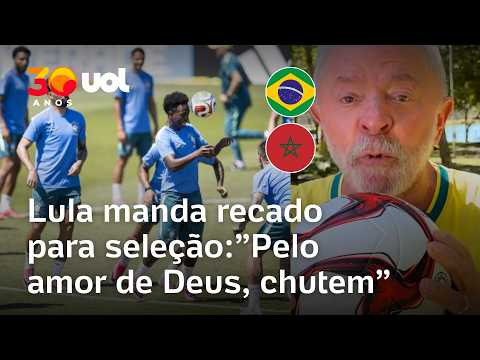 Lula manda mensagem para seleção antes da estreia na Copa: ‘Pelo amor de Deus, chutem’