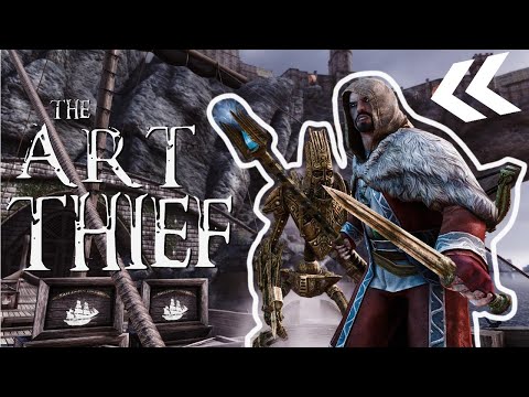 The Art Thief [Skyrim Vanilla Speech Build] S2E5