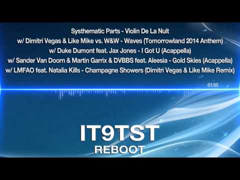 Violin De La Nuit w/ Waves w/ IGotU w/ GoldSkies w/ ChampagneShowers (it9tst Reboot) |FREE DOWNLOAD|