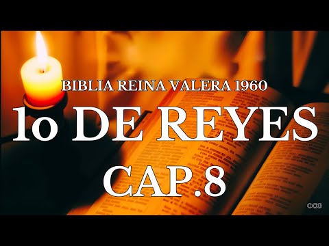 Spoken Bible-REINA VALERA BIBLE 1960-1st KINGS CHAP. 8