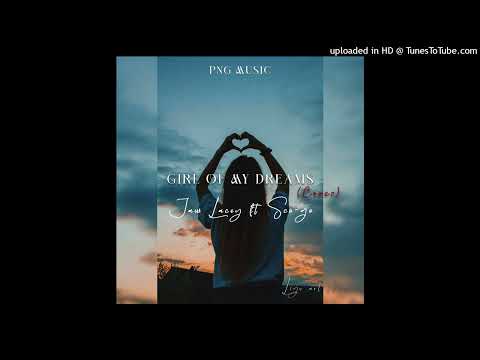 Girl Of My Dreams (Buka Cover) Jaw Lacey ft Sco-go (2024)