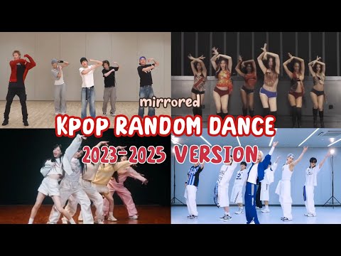 [MIRRORED] KPOP RANDOM DANCE - 2023-2025 VERSION