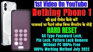 How To Unlock Nothing Phone 1 / Nothing Phone 1 Hard Reset / All Type Password, Pattern Lock Remove