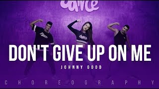 Don&#39;t Give Up On Me - Johnny Good | FitDance Life (Choreography) Dance Video