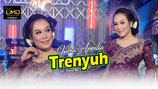 Download lagu Vieta Aprilia - Trenyuh mp3 Download lagu Vieta Aprilia - Trenyuh mp3