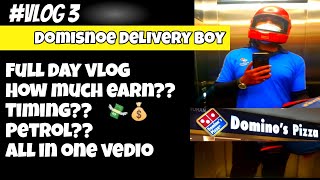 Domino's Delivery Boy Full Day Vlog| full day Earning|How Much Earn delivery boy in one day| #vlog3
