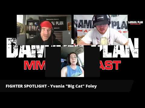 FIGHTER SPOTLIGHT - Yvania "Big Cat" Foley