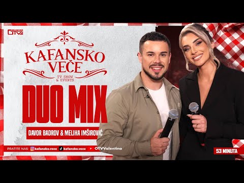DAVOR BADROV & MELIHA IMSIROVIC - KAFANSKI DUO MIX 53MIN | UZIVO | 2025 | KAFANSKO VECE