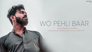 Wo Pehli Baar - Cover | Pranav Chandran | 90&#39;s Rendition | Shaan | Vishal Dadlani