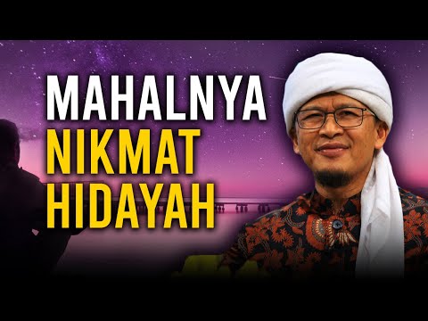 MAHALNYA NIKMAT HIDAYAH