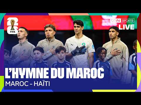 LIVE –  L'hymne du MAROC avant d'affronter HAÏTI !