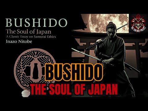 Exploring "Bushido": The Soul of Japan