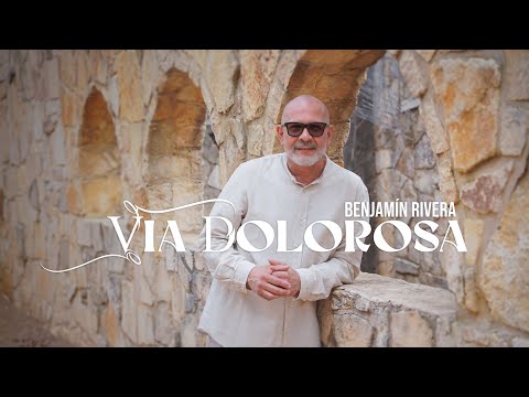 Via Dolorosa | Benjamin Rivera