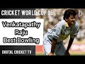 Venkatapathy Raju Best Bowling INDIA Vs ZIMBABWE Cricket World Cup 96 DIGITAL CRICKET TV