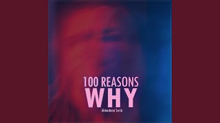 100 Reasons Why