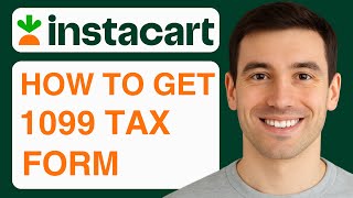 How To Get Instacart TAX Form | How To Get My 1099 From Instacart - 2025 (Step By Step)
