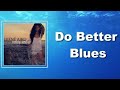 Jhene Aiko - do better blues pt 2 (Official Audio)