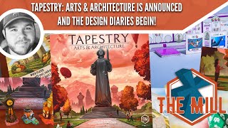 Tapestry Arts & Architecture Announced and the Design Diaries Begin! - The Mill