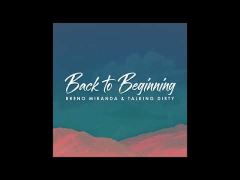 Talking Dirty (Back To Beginning) - Breno Miranda