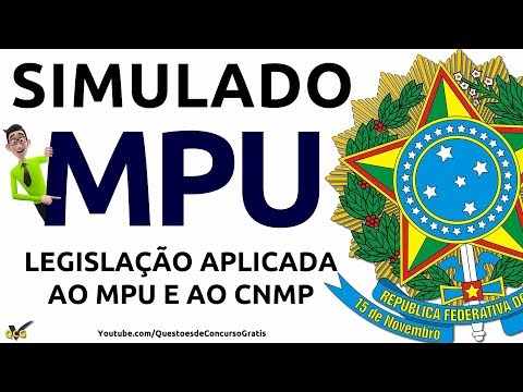 SIMULADO MPU - LEGISLAÇÃO APLICADA AO MPU E AO CNMP