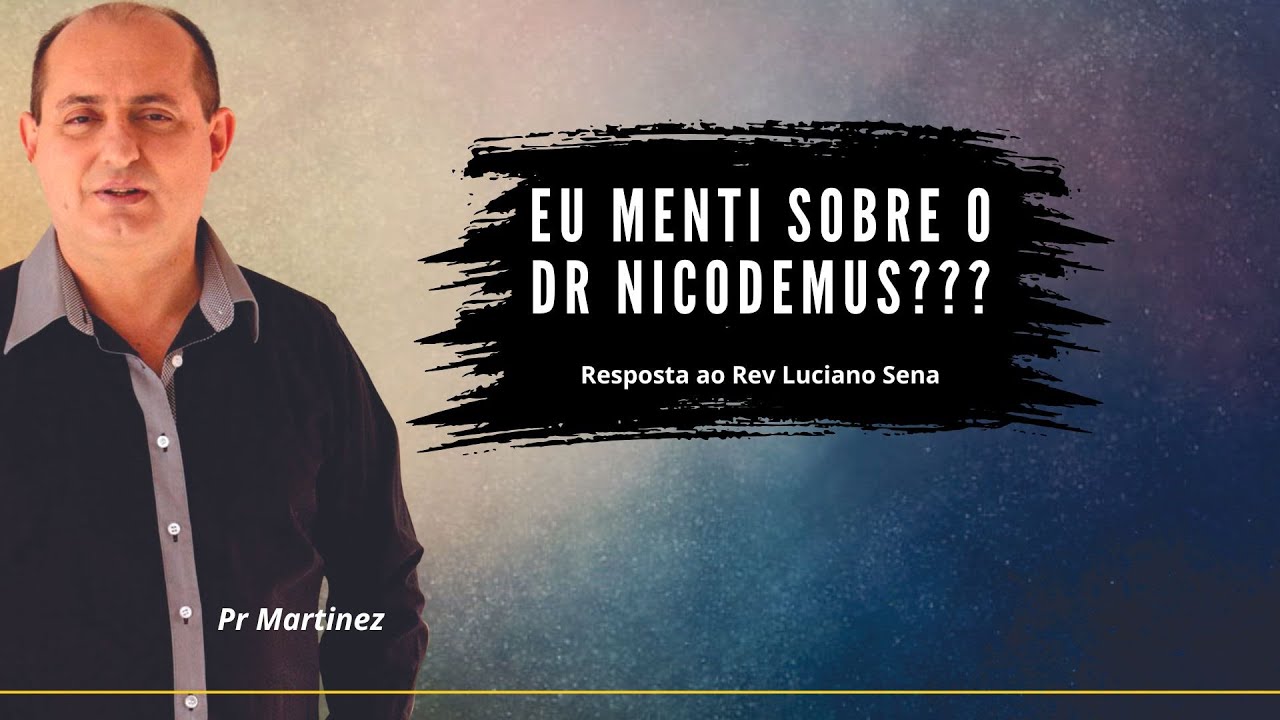 Eu menti sobre o Dr Nicodemus?